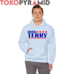 Miss Terry Alabama Shirt Make Nick Mean Again Shirt 4 Miss Terry Alabama Shirt Make Nick Mean Again