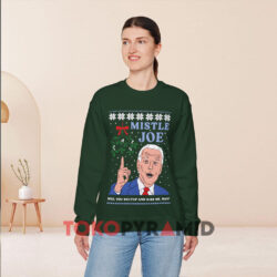 Mistle Joe Christmas Sweatshirt 2 Mistle Joe Christmas Green Sweatshirt