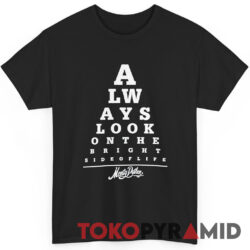 Monty Python Always Look on The Bright Side of Life Eye Test Shirt