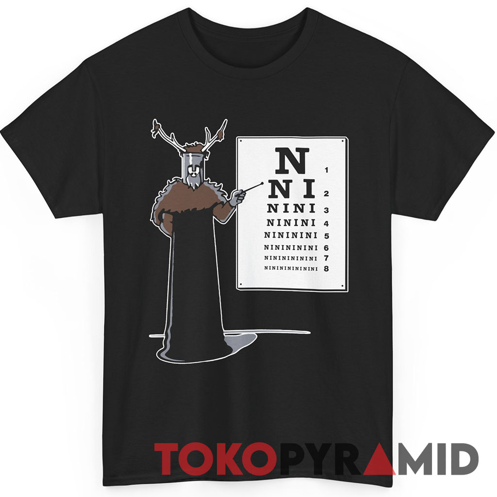 Monty Python The Knights Who Say Ni Shirt Monty Python The Knights Who Say Ni Shirt