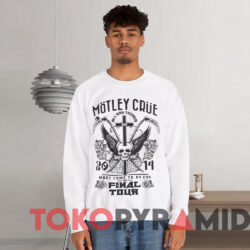 Motley Crue 2014 Final Tour T shirt White Sweatshirt