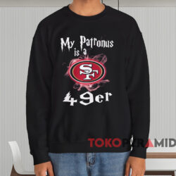 My Patronus Is A San Francisco 49ers T-shirt 3 My Patronus Is A San Francisco 49ers T shirt Black Sweatshirt