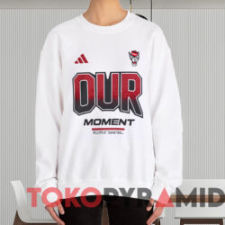 NC State Wolfpack 2024 Our Moment Shirt 2 Nc State Wolfpack 2024 Our Moment Shirt White Sweatshirt