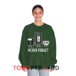 Never Forget Floppy Disk VHS Tape Cassette Shirt 2 Never Forget Floppy Disk Vhs Tape Cassette Green Sweatshirt
