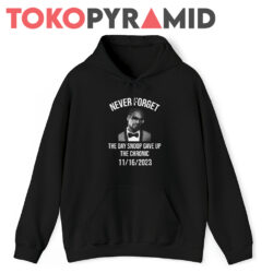 Never Forget the Day Snoop Gave Up The Chronic Shirt 3 Never Forget The Day Snoop Gave Up The Chronic Giving Up Smoke Hoodie