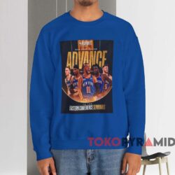 New York Knicks Advance To The Eastern Conference Semifinals NBA Playoffs T-Shirt 3 New York Knicks Advance To The Eastern Conference Semifinals Nba Playoffs T shirt Blue Sweatshirt