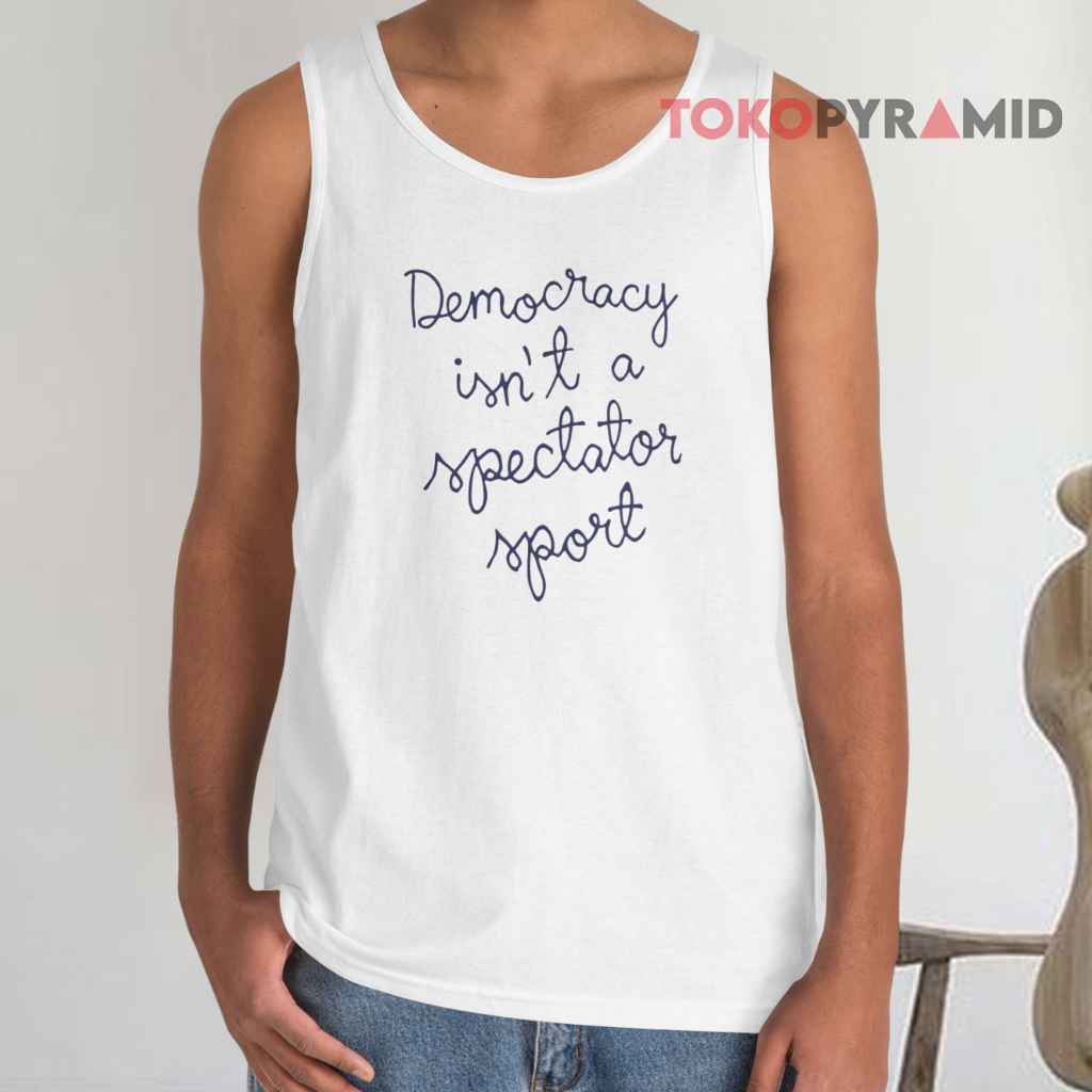 Nicolle Wallace Democracy Is Not A Spectator Sport Tank Top Nicolle Wallace Democracy Is Not A Spectator Sport Tank Top
