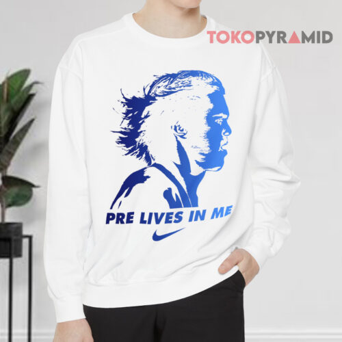 Nike Pre Lives In Me Steve Prefontaine Sweatshirt Nike Pre Lives In Me Steve Prefontaine Sweatshirt