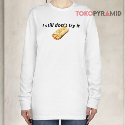 Nikola Jokic I Still Won't Try It Taco Bell Long sleeved