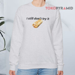 Nikola Jokic I Still Won't Try It Taco Bell Sweatshirt