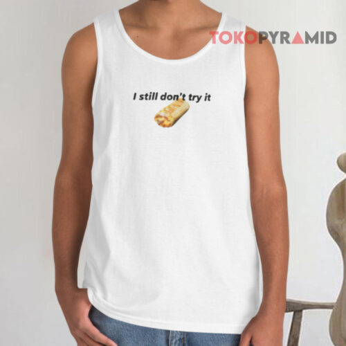 Nikola Jokic I Still Won't Try It Taco Bell Tank Top