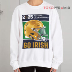 Notre Dame Fighting Irish College Football 2025 National Champions Go Irish Shirt 3 Notre Dame Fighting Irish College Football 2025 National Champions Go Irish Sweatshirt