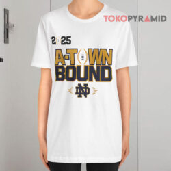 Notre Dame Fighting Irish College Football Playoff 2025 National Championship Game A town Bound White T shirt