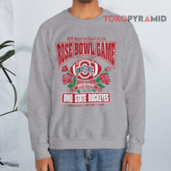 Ohio State Buckeyes 2025 CFP Quarterfinal AT The Rose Bowl Game Shirt 3 Ohio State Buckeyes 2025 Cfp Quarterfinal At The Rose Bowl Game Sweatshirt