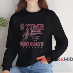 Ohio State Buckeyes 9 Time National Champions 2024 Shirt 3 Ohio State Buckeyes 9 Time National Champions 2024 Shirt Black Sweatshirt