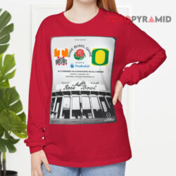 Ohio State Buckeyes Vs Oregon Ducks Rose Bowl Game Jan 1st Rose Bowl Stadium Pasadena CA Poster Shirt 4 Ohio State Buckeyes Vs Oregon Ducks Rose Bowl Game Jan 1st Rose Bowl Stadium Pasadena Ca Poster Long sleeved