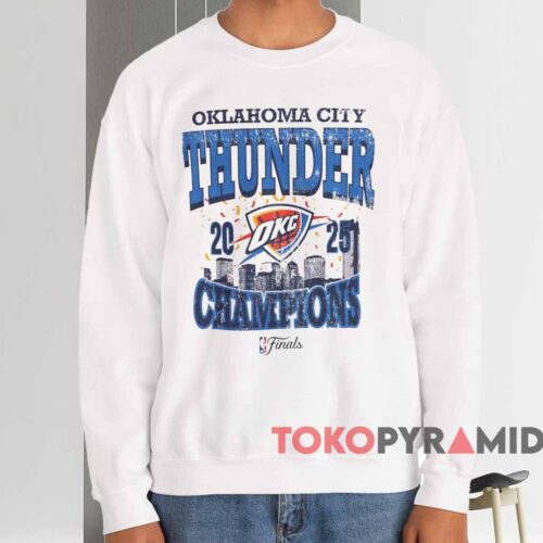 Okc Thunder 2025 Nba Champions Confetti Skyline Shirt White Sweatshirt Okc Thunder 2025 Nba Champions Confetti Skyline Shirt White Sweatshirt
