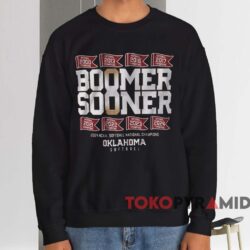 Oklahoma Sooner Boomer Sooner 8X Champs Shirt 3 Oklahoma Sooner Boomer Sooner 8x Champs Shirt Black Sweatshirt