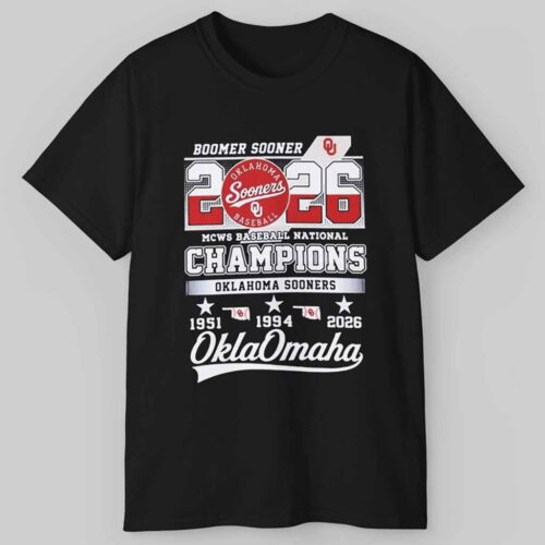 Oklahoma Sooners 2026 Boomer Sooner MCWS Baseball National Champions Shirt Oklahoma Sooners 2026 Boomer Sooner MCWS Baseball National Champions Shirt