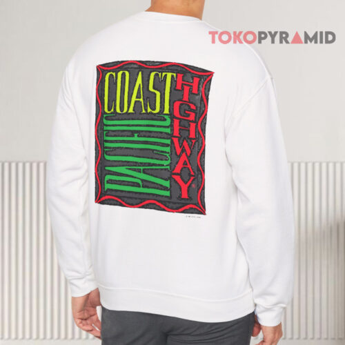 Pacific Coast Highway Sweatshirt Back Pacific Coast Highway Sweatshirt Back