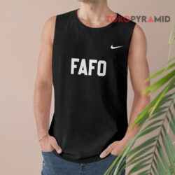 Pat McAfee FAFO Shirt 2 Pat Mcafee Fafo Tank Top