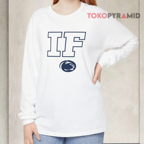 Penn State If Long sleeved Penn State If Long sleeved