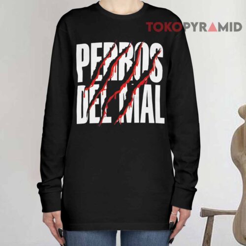 Perros Del Mal Long sleeved