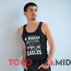 Philadelphia Eagles Never Underestimate A Woman T-shirt 4 Philadelphia Eagles Never Underestimate A Woman T shirt Black TankTop