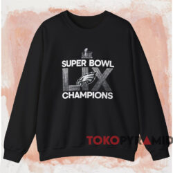 Philadelphia Eagles Super Bowl Lix Champions Shirt Black Sweatshirt 1