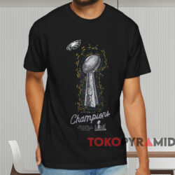 Philadelphia Eagles Trophy Super Bowl LIX Champions Shirt 2 Philadelphia Eagles Trophy Super Bowl Lix Champions Shirt Black T shirt