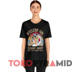 Pittsburgh Steelers Girl Classy Sassy And A Bit Smart Assy T-Shirt 4 Pittsburgh Steelers Girl Classy Sassy And A Bit Smart Assy T shirt Black T shirt