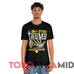 Pittsburgh Steelers One For The Other Thumb Super Bowl T shirt Black T shirt