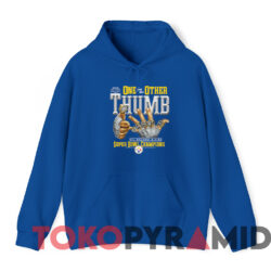 Pittsburgh Steelers One For The Other Thumb Super Bowl T shirt Blue Hoodie