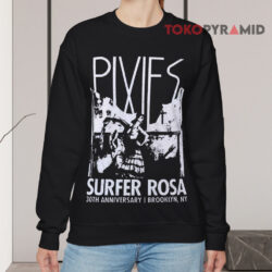 Vintage Pixies Surfer Rosa 30th Anniversary Shirt 3 Pixies Surfer Rosa 30th Anniversary Sweatshirt