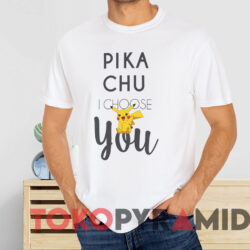 Pokemon Pikachu I Choose You T shirt White T shirt