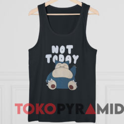 Pokemon Snorlax Not Today T-shirt 4 Pokemon Snorlax Not Today T shirt Black TankTop