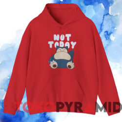 Pokemon Snorlax Not Today T-shirt 3 Pokemon Snorlax Not Today T shirt Red Hoodie