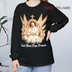 Pope Francis Angels Catholic Church God Bless RIP Shirt 4 Pope Francis Angels Catholic Church God Bless Rip Long sleeved