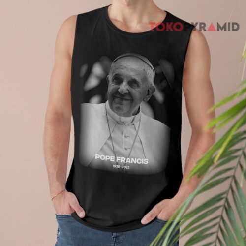 Pope Francis Has Passed Away At The Age Of 88 Rip Pope Francis Tank Top Pope Francis Has Passed Away At The Age Of 88 Rip Pope Francis Tank Top