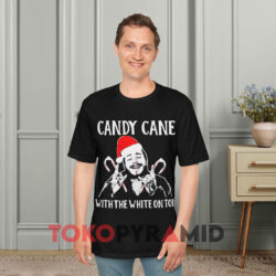 Post Malone Candy Cane With The On Top Christmas Black T shirt