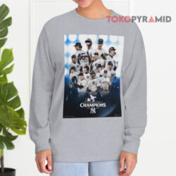 Poster New York Yankees MLB Baseball 2024 American League Champions Players Shirt 4 Poster New York Yankees Mlb Baseball 2024 American League Champions Players Long sleeved