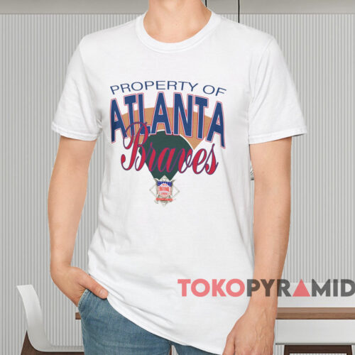 Property Of Atlanta Braves Shirt White T shirt