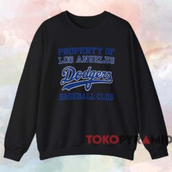 Property Of Los Angeles Dodgers Shirt 3 Property Of Los Angeles Dodgers Shirt Black Sweatshirt