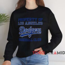 Property Of Los Angeles Dodgers Shirt 4 Property Of Los Angeles Dodgers Shirt Black Sweatshirt
