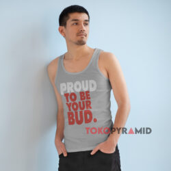 Proud To Be Your Bud Budweiser Shirt 3 Proud To Be Your Bud Budweiser Grey Tank Top