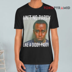 Puff Diddy Mugshot Ain't No Party Like A Diddy Party Black T shirt