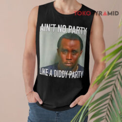 Puff Diddy Mugshot Ain't No Party Like A Diddy Party Shirt 2 Puff Diddy Mugshot Ain't No Party Like A Diddy Party Tank Top