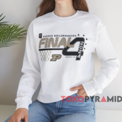 Purdue Boilermakers 2024 NCAA Final 4 Shirt 3 Purdue Boilermakers 2024 Ncaa Final 4 Shirt White Sweatshirt