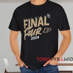 Purdue Boilermakers 2024 Ncaa Final Four Shirt Black T shirt