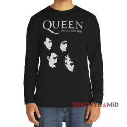 Queen Days Of Our Lives Shirt 4 Queen Days Of Our Lives Black Long sleeved